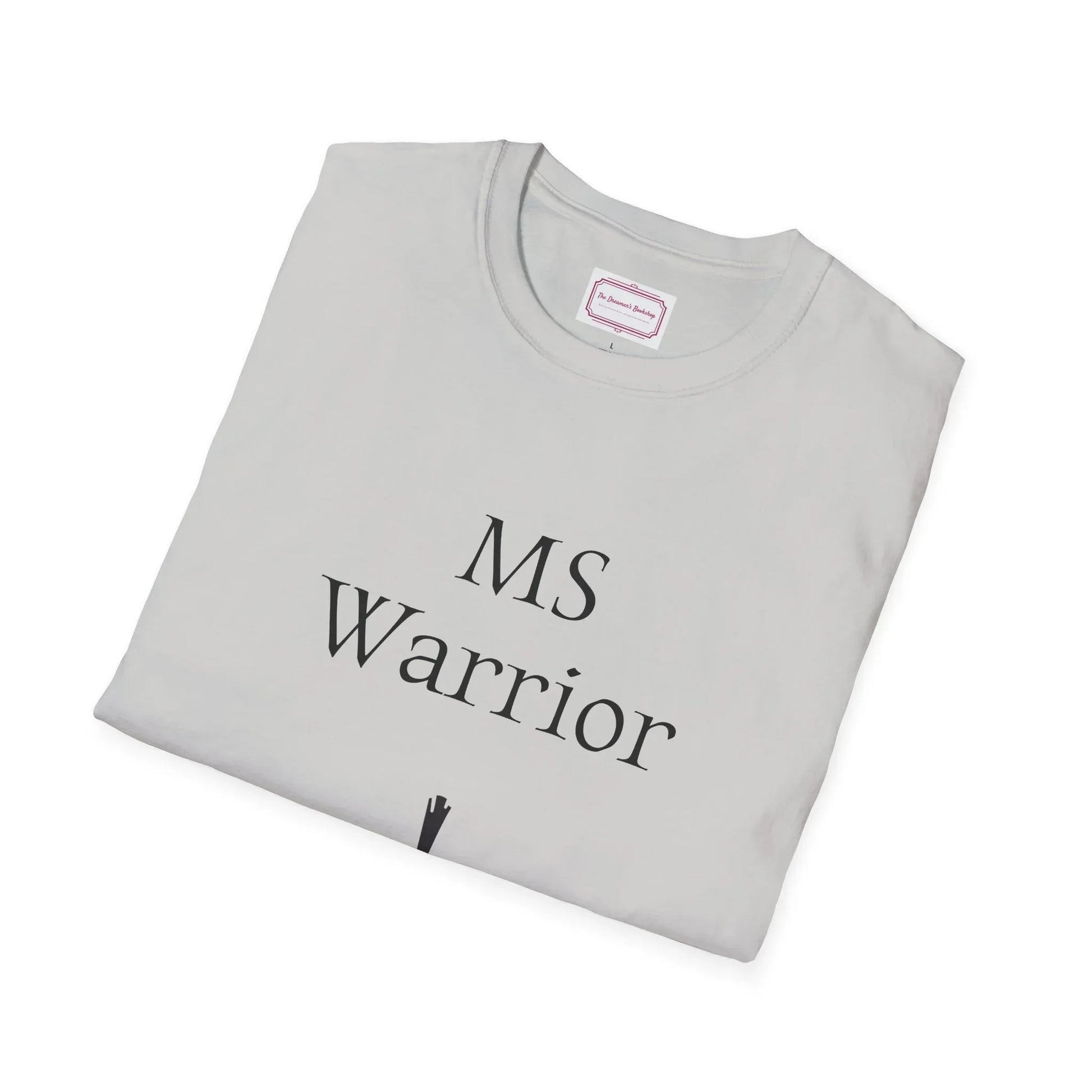 M.S. Warrior Unisex Softstyle T-Shirt - Embrace Your Battles - The Dreamer's Bookshop.