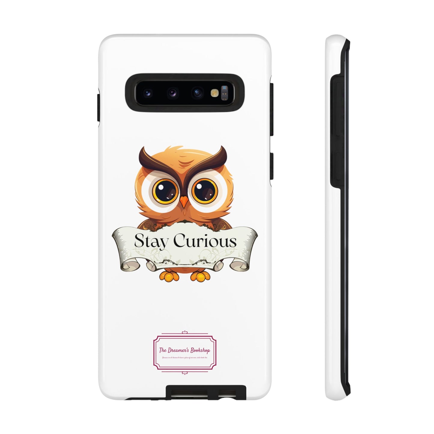 Inspired Phone Case with Stay Curious - The Dreamer's Bookshop Design