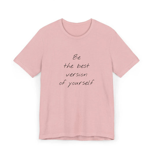 Inspirational Unisex Jersey T-Shirt - Be The Best Vibe - The Dreamer's Bookshop.