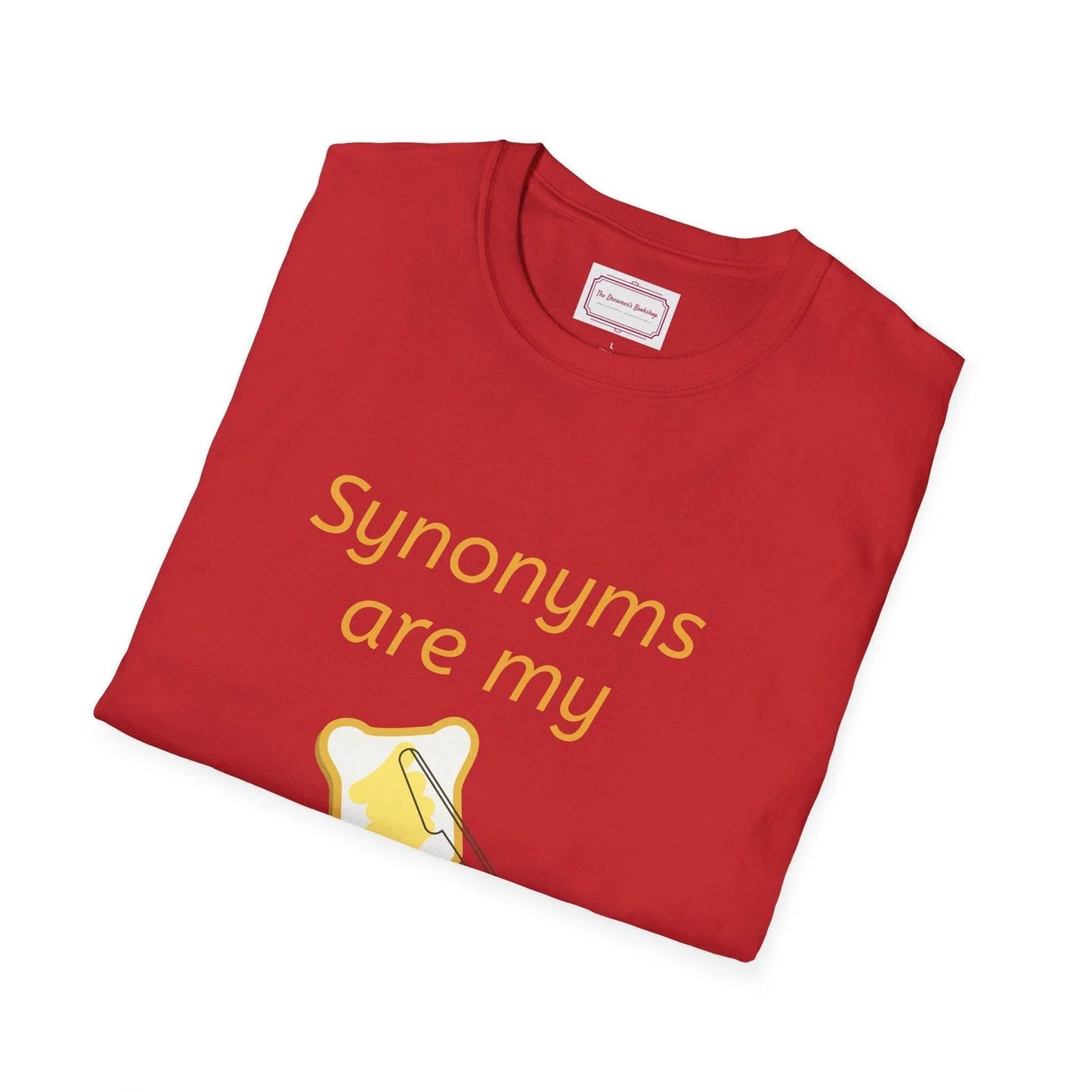 Synonyms Are My Jam Unisex Softstyle T-Shirt - Perfect Gift for Word Lovers - The Dreamer's Bookshop.