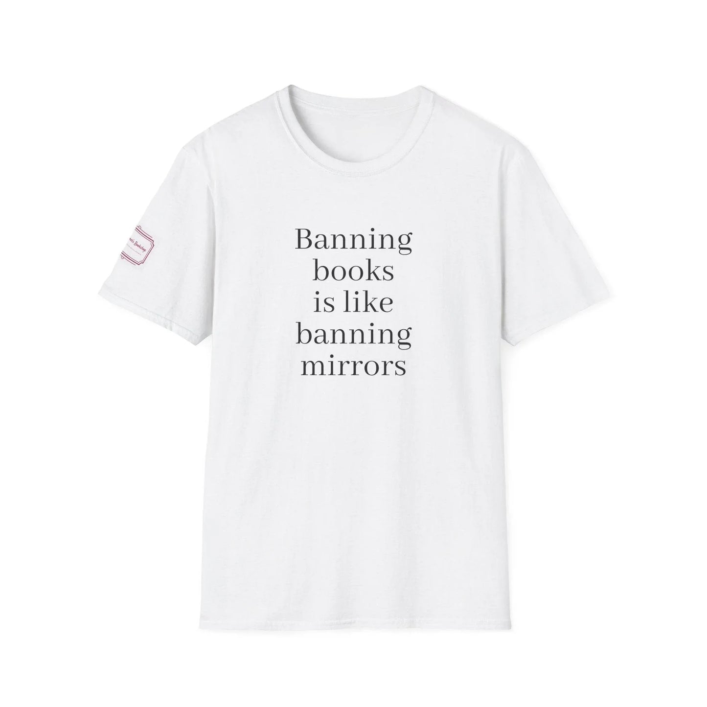 Inspirational Unisex Softstyle T-Shirt - 'Banning Books' Motivational Design - The Dreamer's Bookshop.