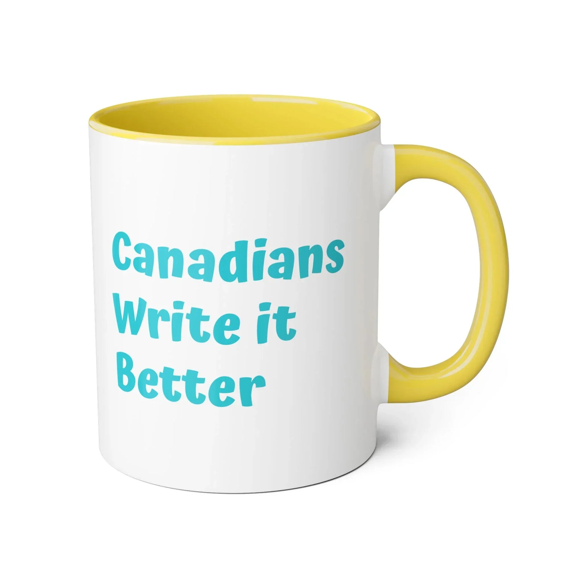 Canadians Write it Better Mug - 11oz Cup for Booklovers - The Dreamer's Bookshop.