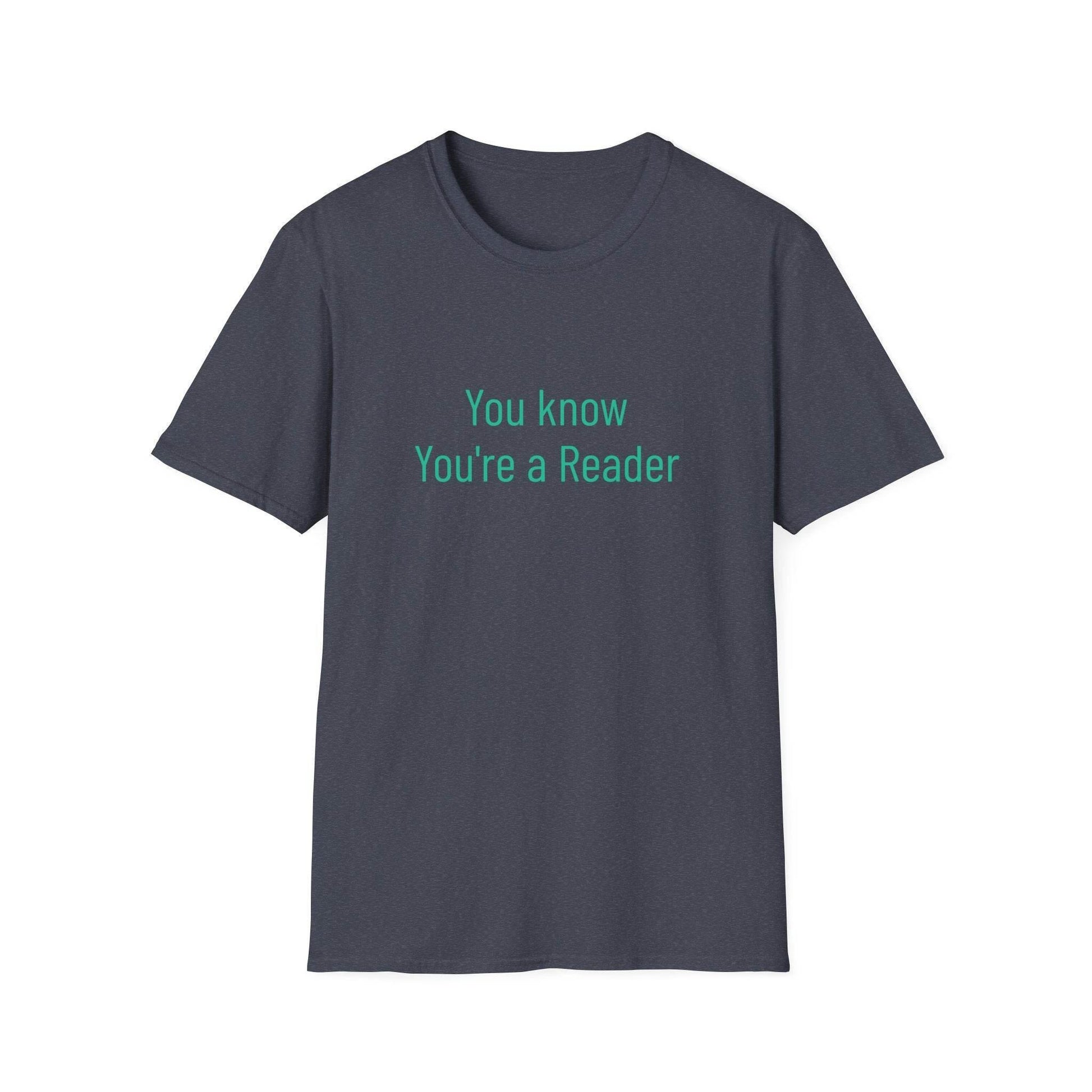 Unisex Softstyle T-Shirt - 'You Know' Philosophical - The Dreamer's Bookshop.