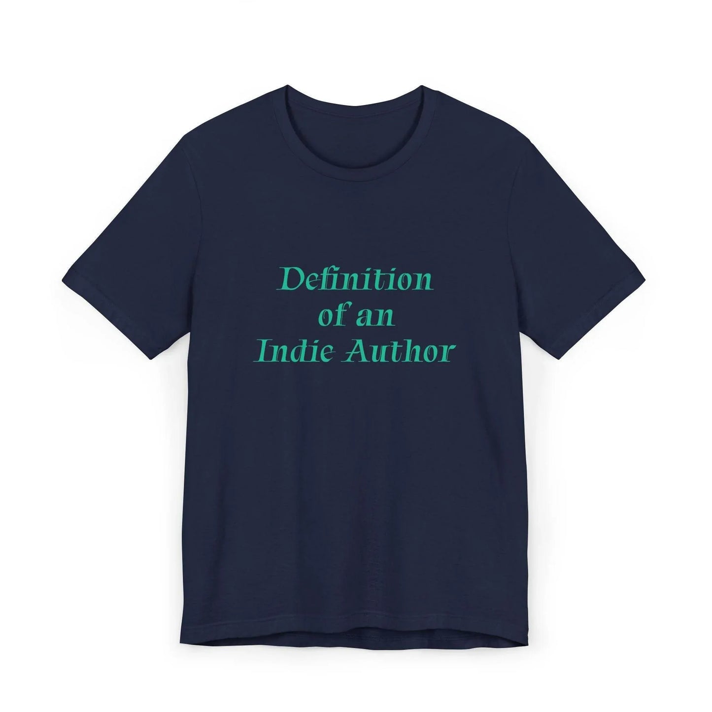Unisex Jersey T-Shirt - 'Indie Author' Inspirational - The Dreamer's Bookshop.