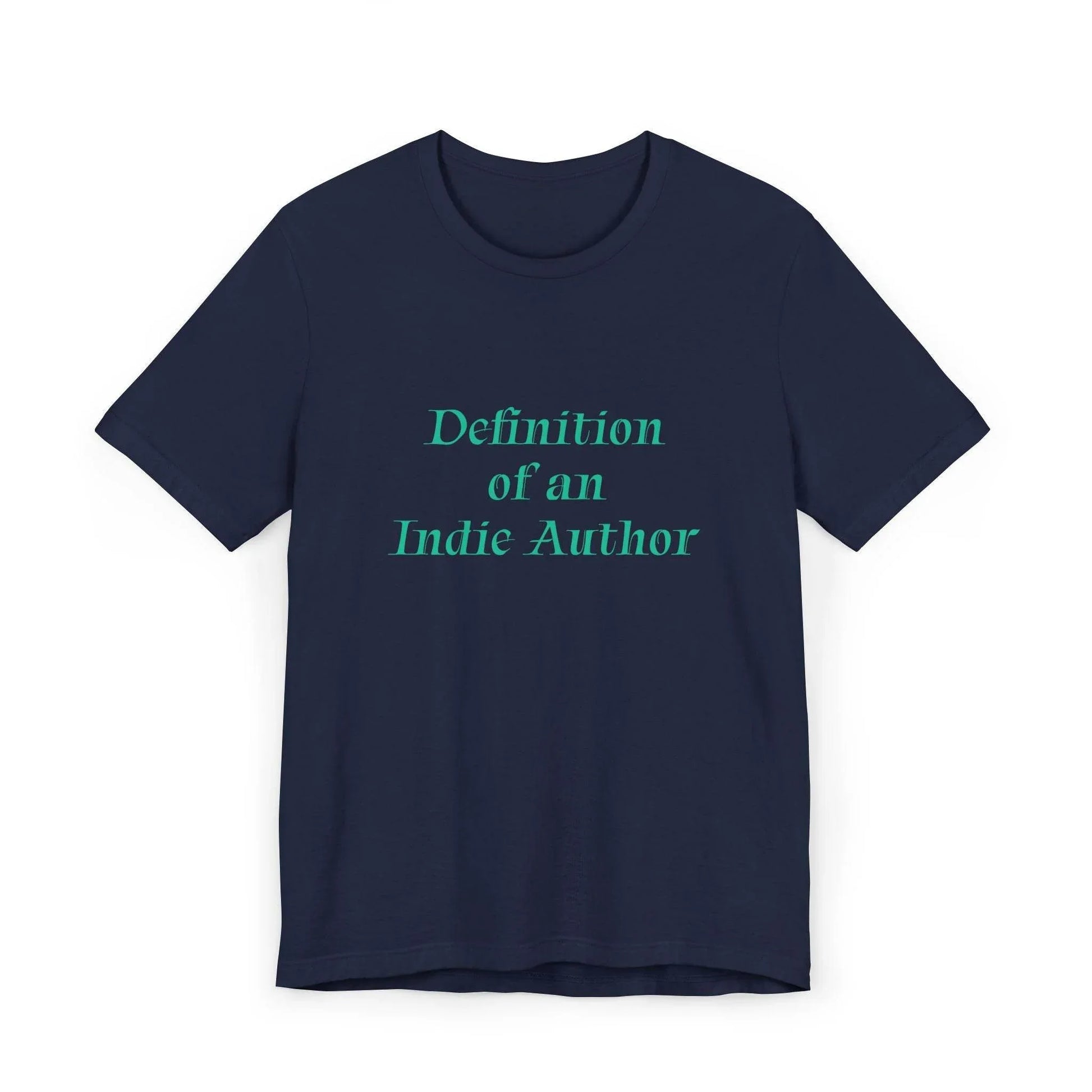 Unisex Jersey T-Shirt - 'Indie Author' Inspirational - The Dreamer's Bookshop.