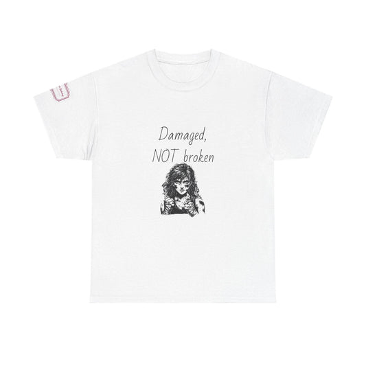 Damaged, NOT broken - Inspirational Unisex Heavy Cotton Tee - The Dreamer's Bookshop.