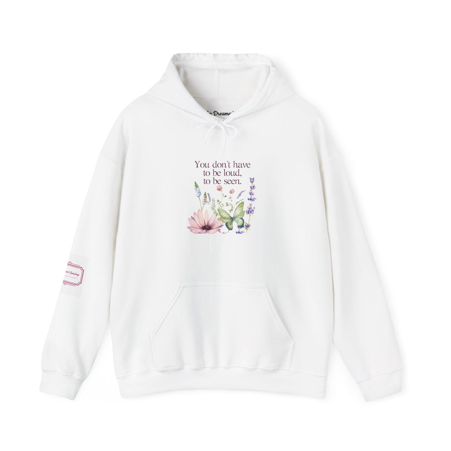 Unisex Hooded Sweatshirt - Cozy Literary Apparel - Don't have to be loud