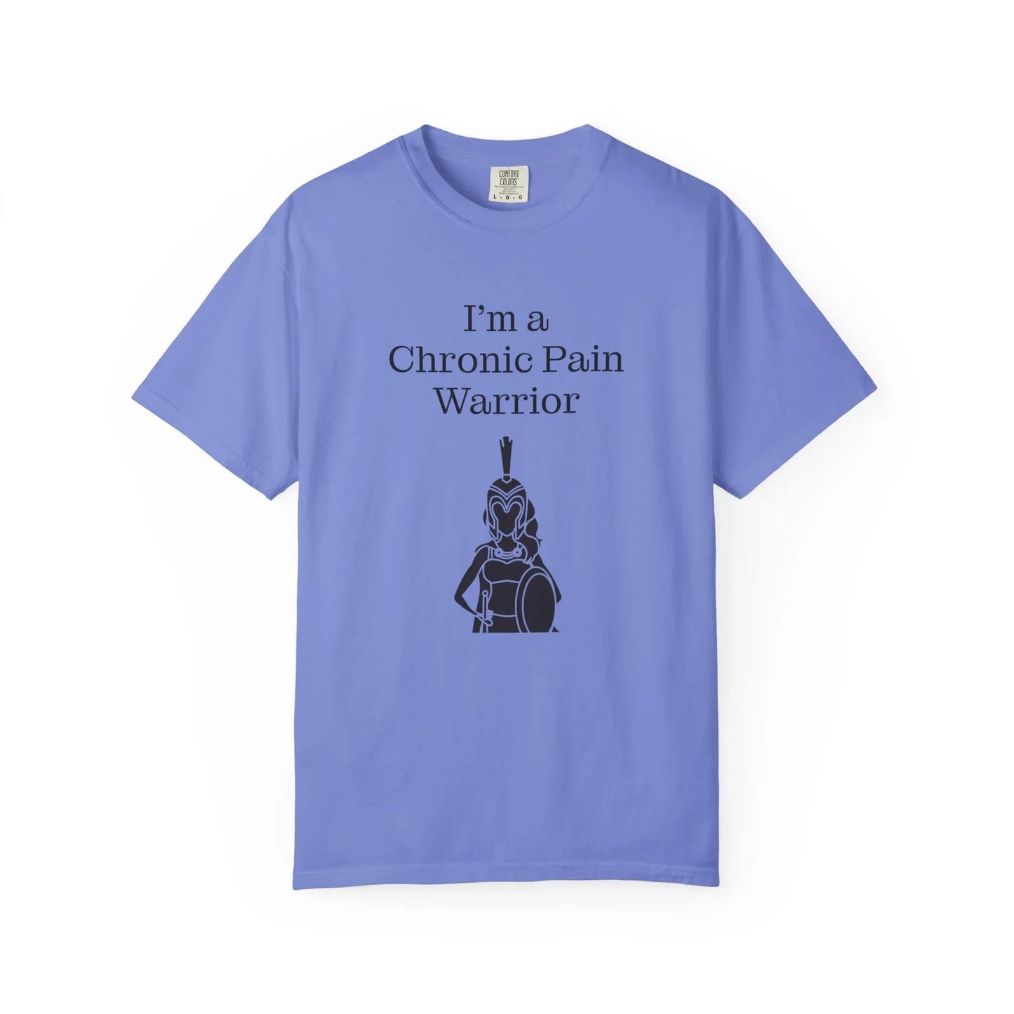 Chronic Pain Warrior Unisex Garment-Dyed T-shirt - Inspirational Motivational Tee - The Dreamer's Bookshop.