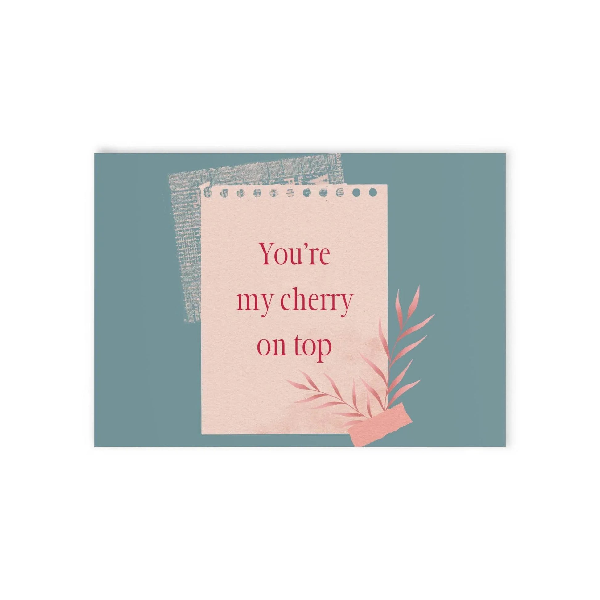 The Dreamer's Bookshop Appreciation "You my Cherry" Print Card - The Dreamer's Bookshop.