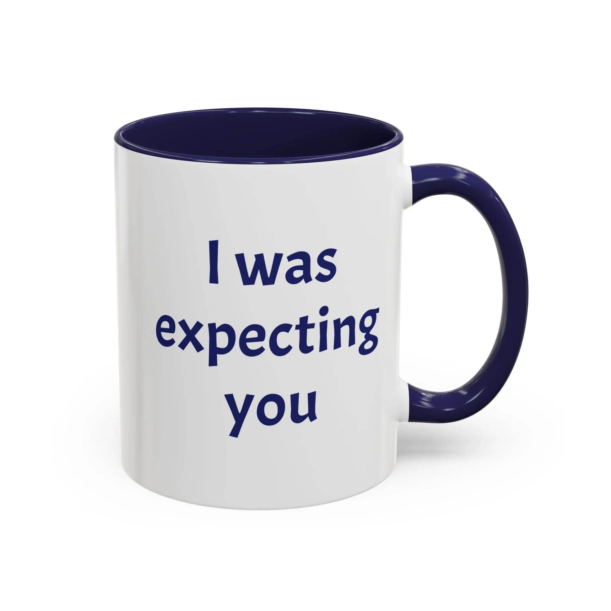 I was expecting You Mug - Perfect Gift for Coffee Lovers - The Dreamer's Bookshop.