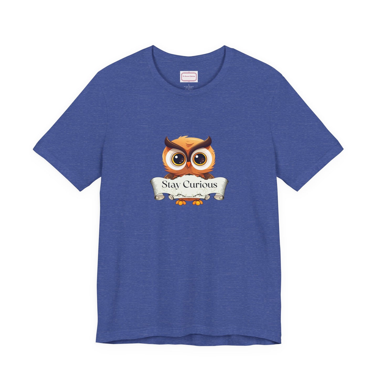 Inspirational Unisex T-shirt - Stay Curious