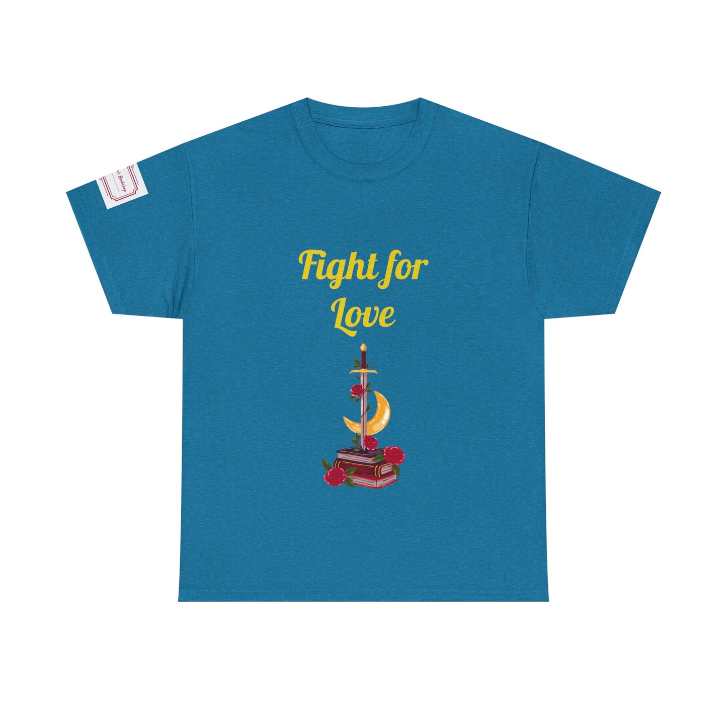 AU - Fight for Love - Unisex Heavy Cotton Tee - Romance Books