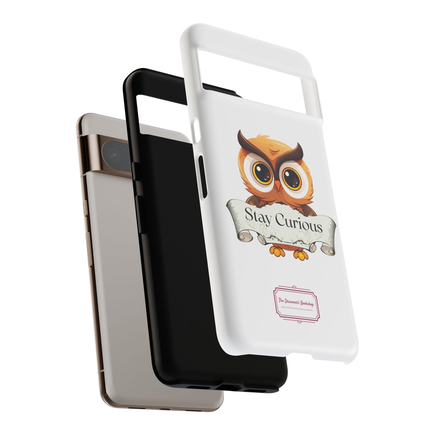 Google - Artistic Phone Case with Stay Curious - The Dreamer's Bookshop Design - Tough Cases