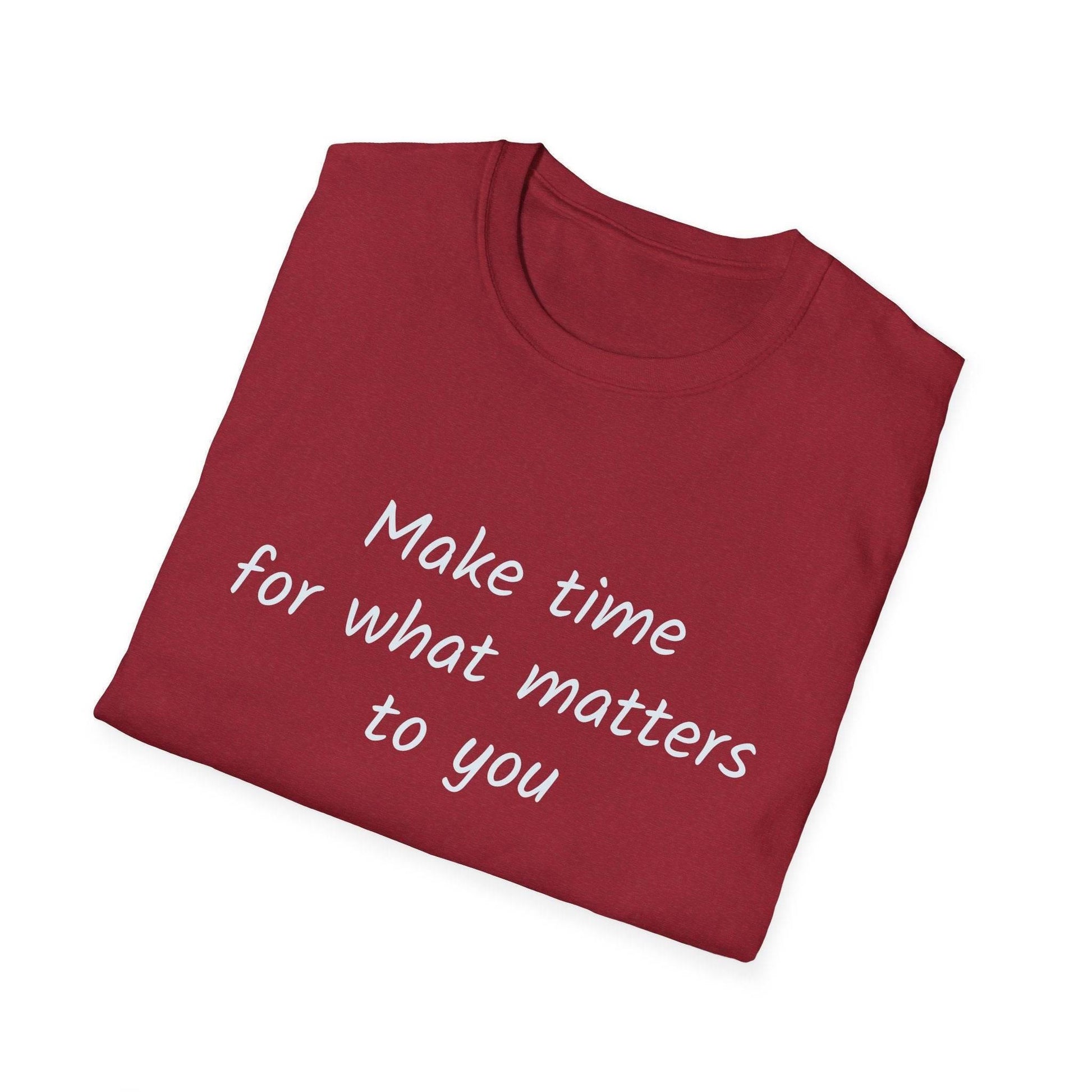 Inspirational Quote Unisex Softstyle T-Shirt - Make Time - The Dreamer's Bookshop.