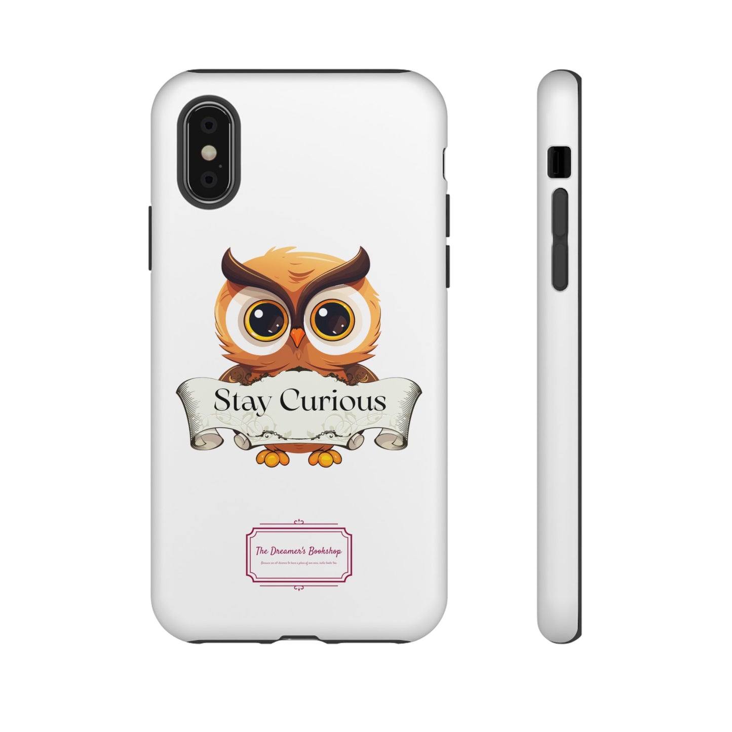 Inspired Phone Case with Stay Curious - The Dreamer's Bookshop Design