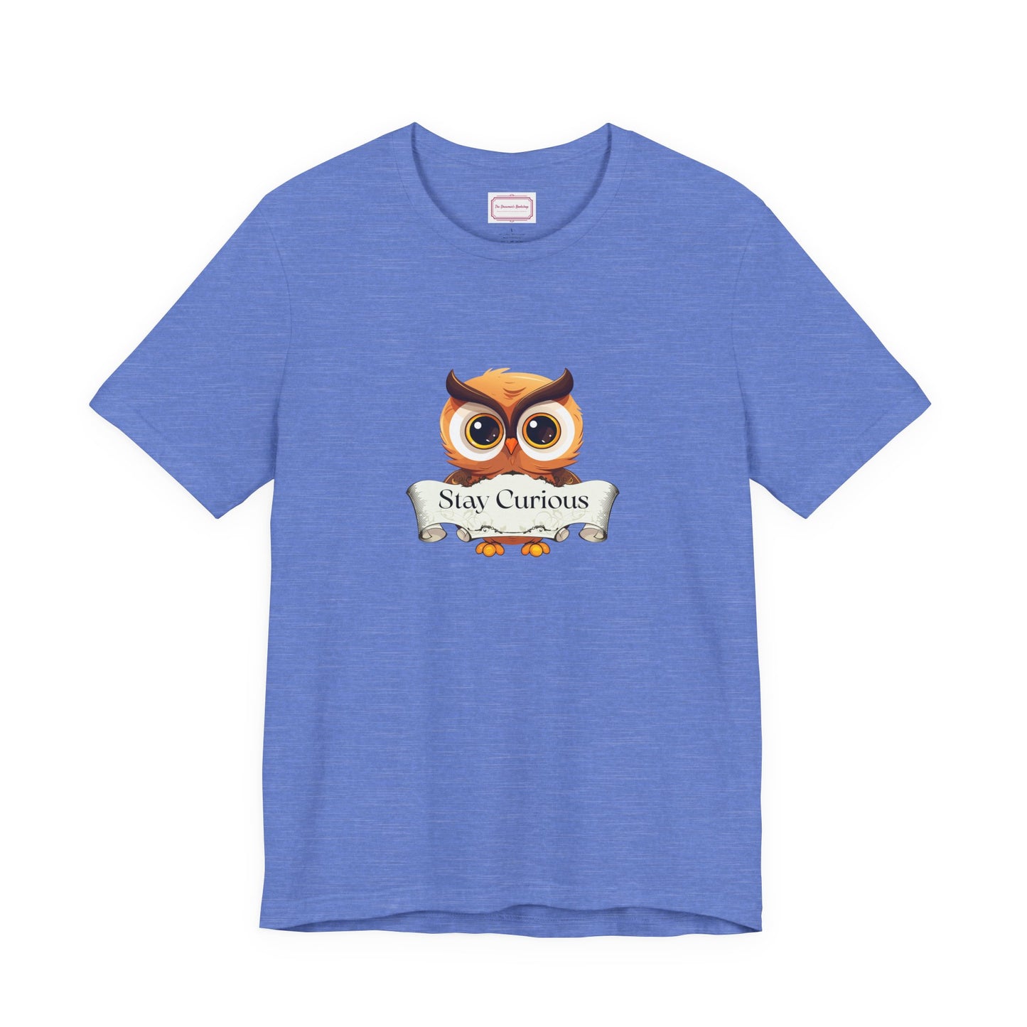 Inspirational Unisex T-shirt - Stay Curious