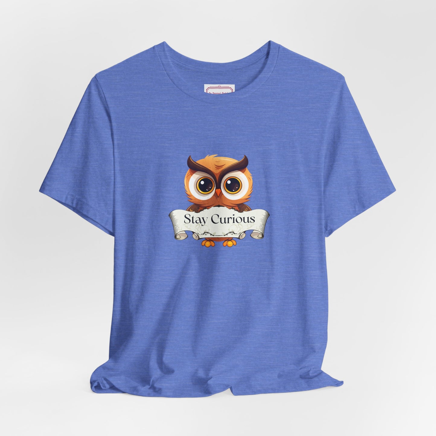 Inspirational Unisex T-shirt - Stay Curious