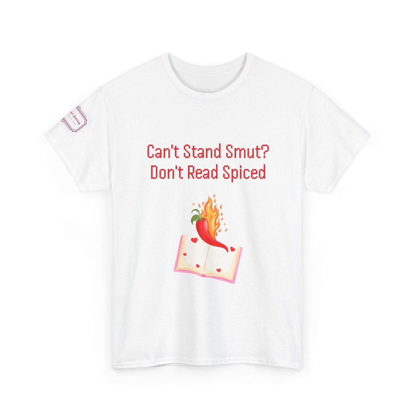 Can't Stand Smut? - Unisex Heavy Cotton Tee - Spiced Books