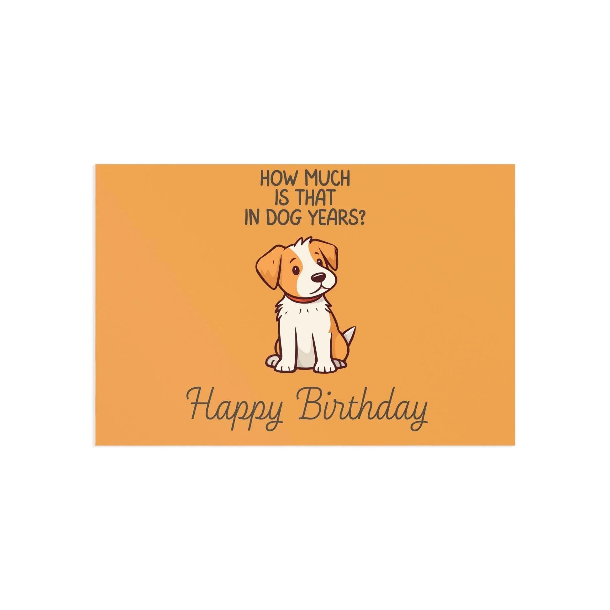 The Dreamer's Bookshop Cute "In dog years" Dog Birthday Card - The Dreamer's Bookshop.