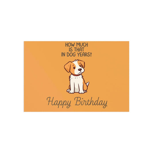The Dreamer's Bookshop Cute "In dog years" Dog Birthday Card - The Dreamer's Bookshop.