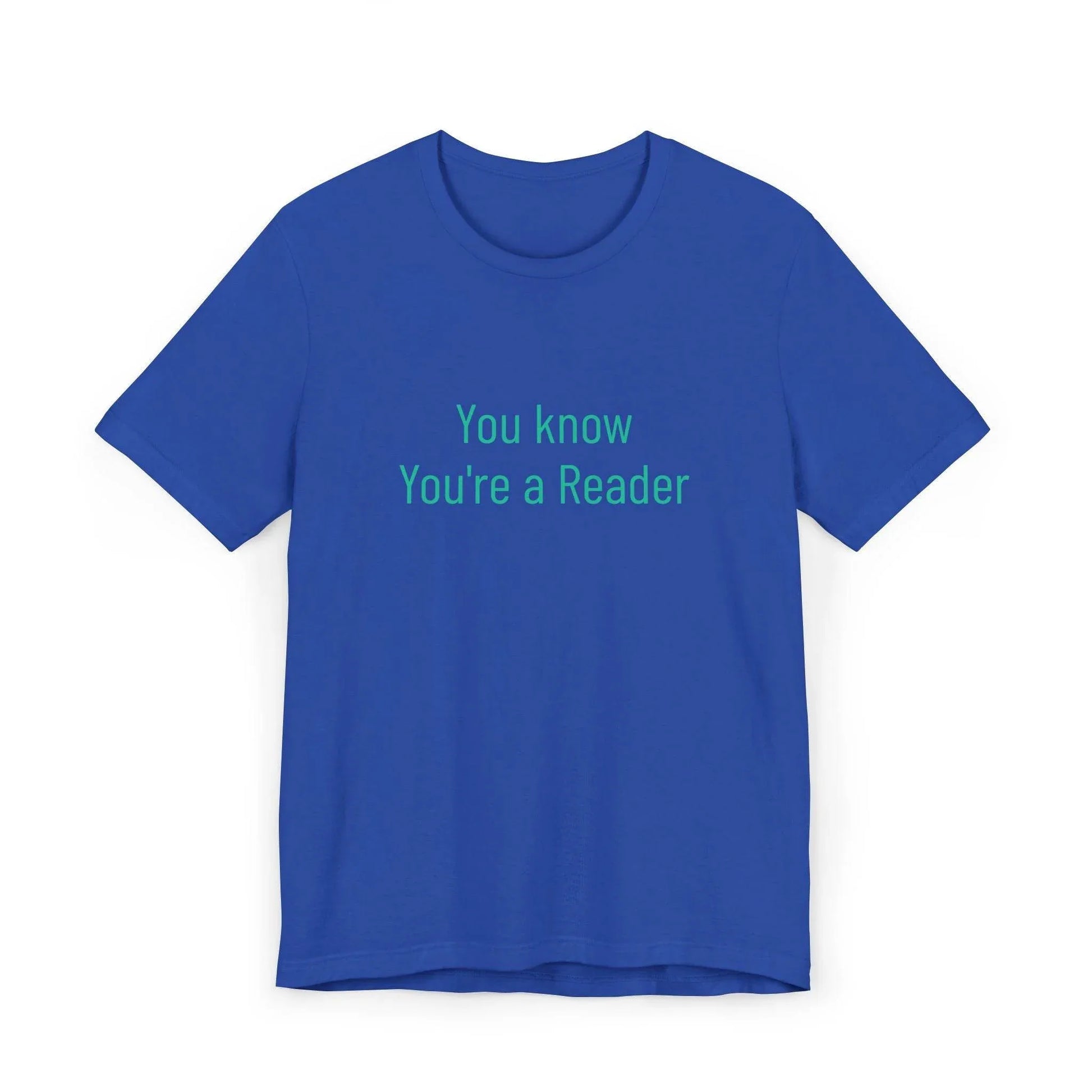 Unisex Jersey T-Shirt - 'You Know' Philosophical - The Dreamer's Bookshop.