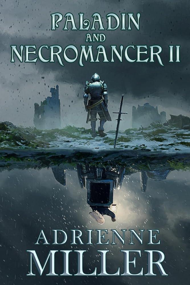 Paladin and Necromancer II - Book 2 of 2: Paladin and Necromancer - The Dreamer's Bookshop.