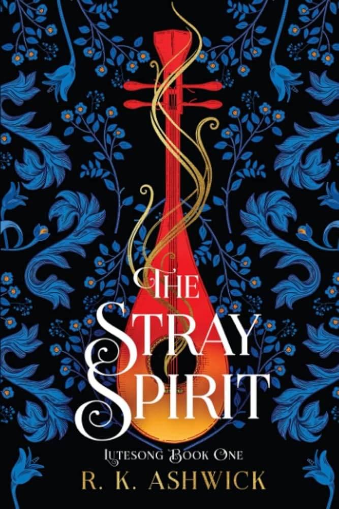 The Stray Spirit (The Lutesong Series) Book 1 of 3 - The Dreamer's Bookshop.