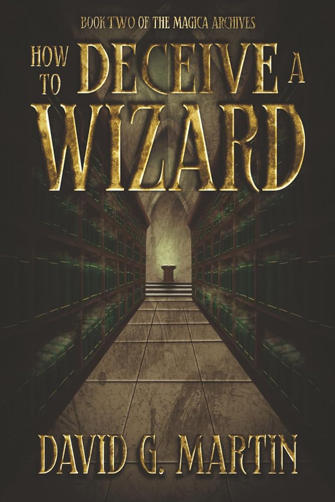 How to Deceive a Wizard: Book Two of The Magica Archives cover image