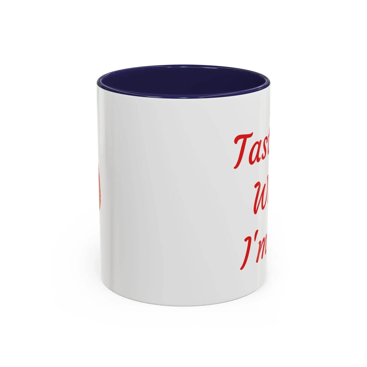 Taste Me While I'm Hot Coffee Mug - 11oz & 15oz Black Accent - The Dreamer's Bookshop.