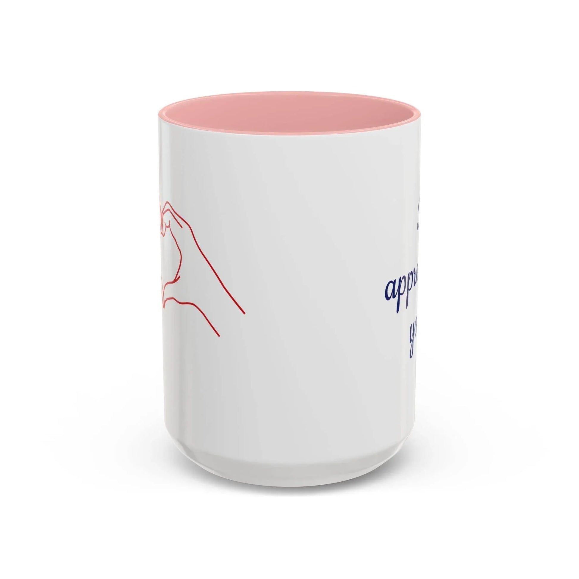 I Appreciate You Mug - Perfect Gift for Someone Important - The Dreamer's Bookshop.