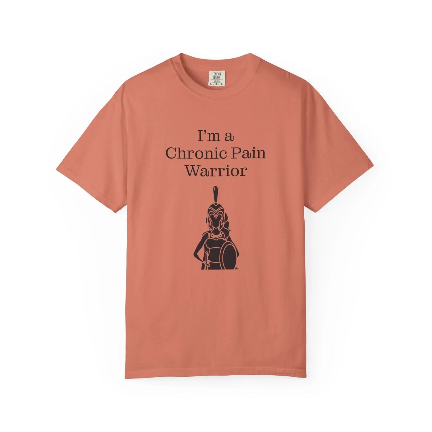 Chronic Pain Warrior Unisex Garment-Dyed T-shirt - Inspirational Motivational Tee - The Dreamer's Bookshop.