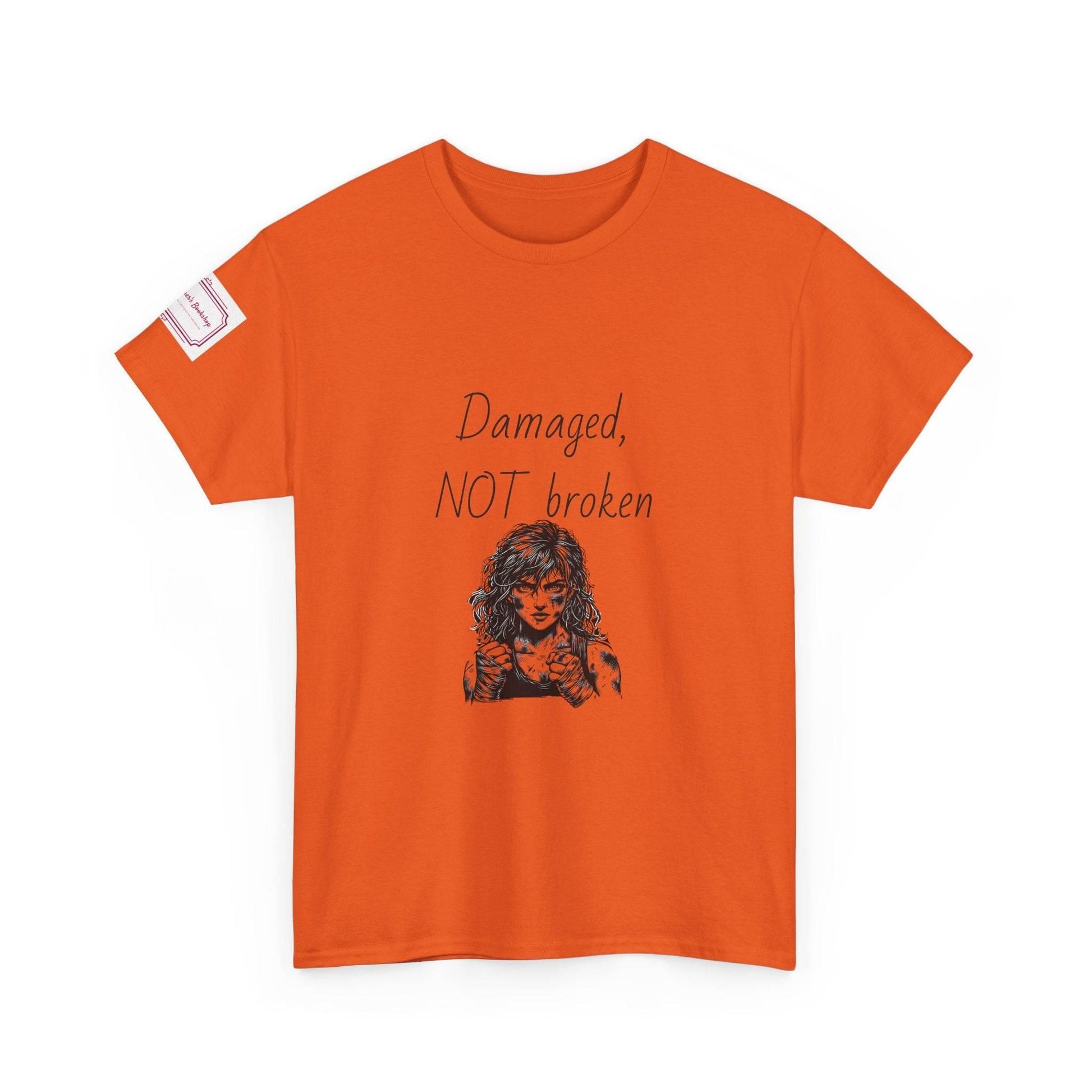 Damaged, NOT broken - Inspirational Unisex Heavy Cotton Tee - The Dreamer's Bookshop.