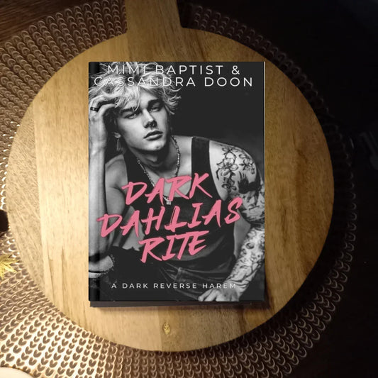 Dark Dahlias Rite: A Dark Reverse Harem · Cassandra Doon ✦ Indie Paperback