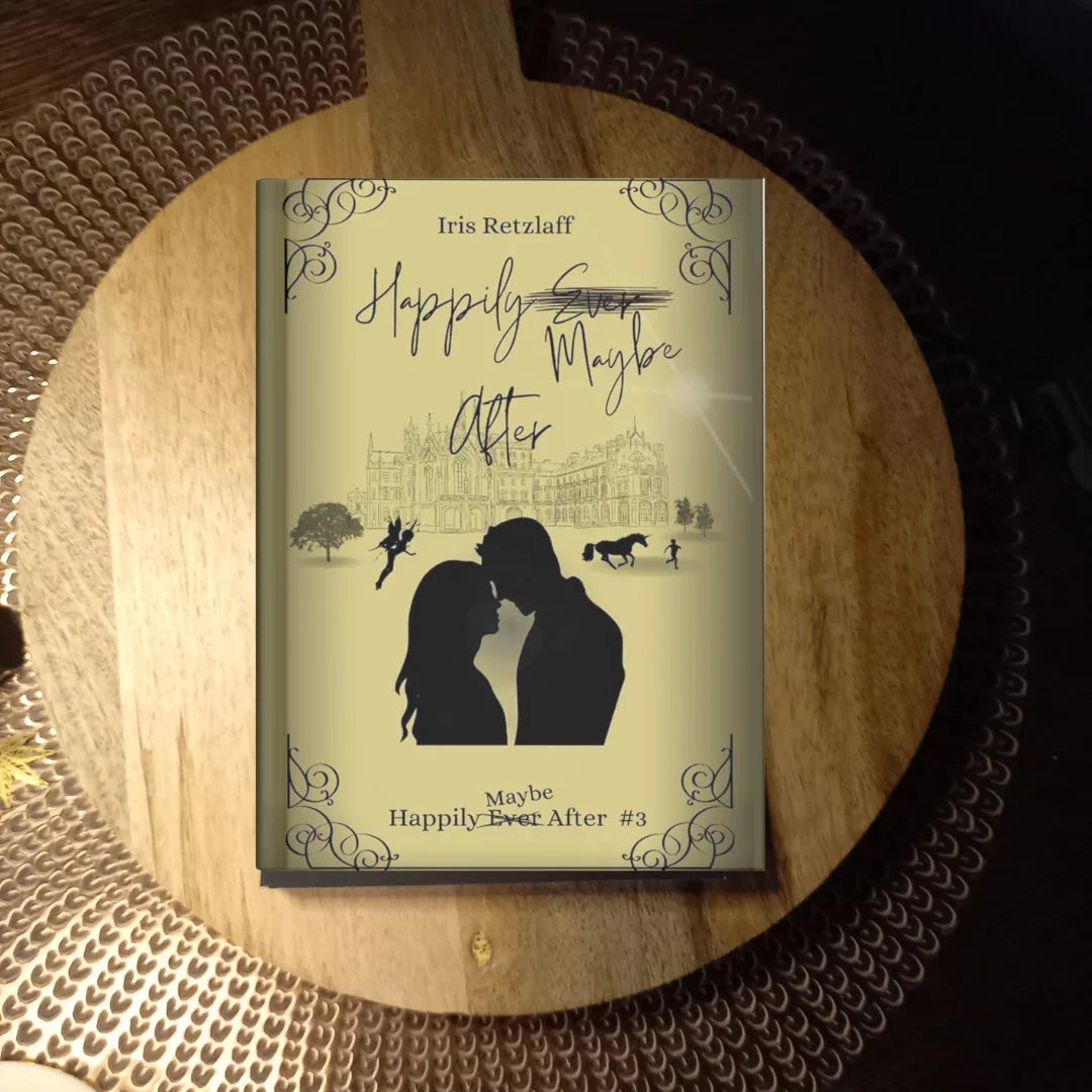 Happily Maybe After (Happily Maybe After Book 3) · Iris Retzlaff ✦ Indie Paperback