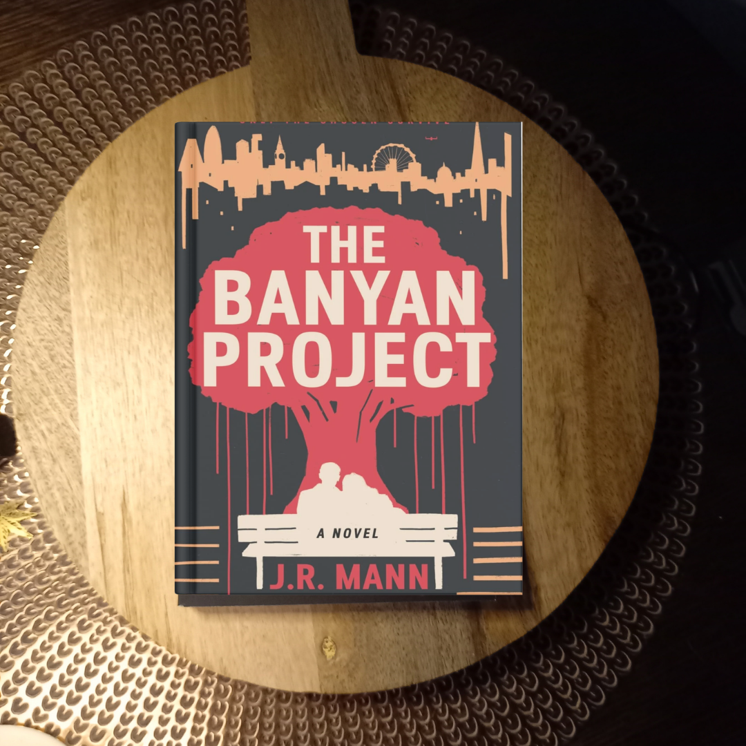 The Banyan Project · J.R. Mann ✦ Indie Paperback