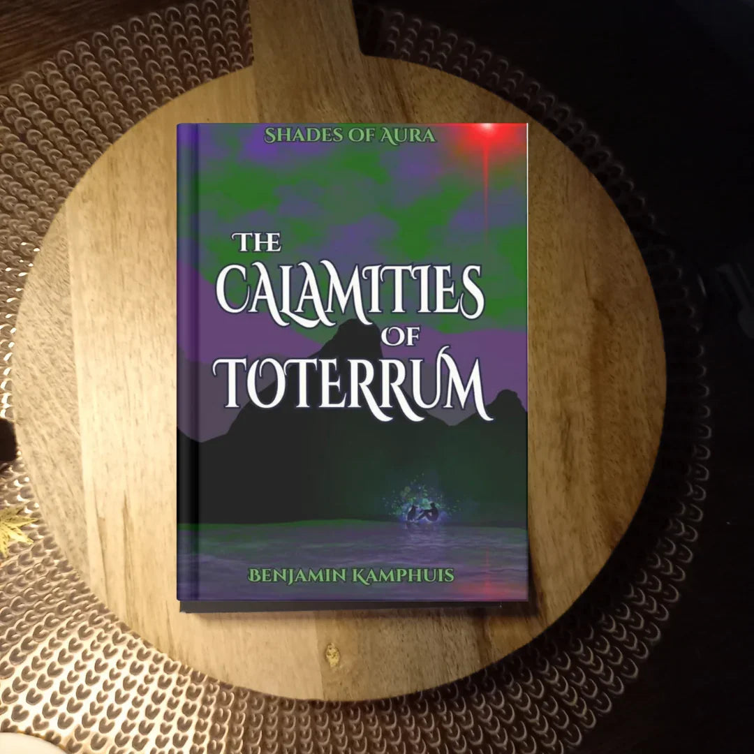 The Calamities of Toterrum (Shades of Aura, Book 2) · Benjamin Kamphuis ✦ Indie Paperback