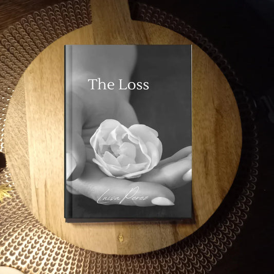 The Loss (The Loss and Grief Series, Book 1) · Luisa Perez ✦ Indie Paperback