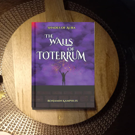 The Walls of Toterrum (Shades of Aura, Book 1) · Benjamin Kamphuis ✦ Indie Paperback