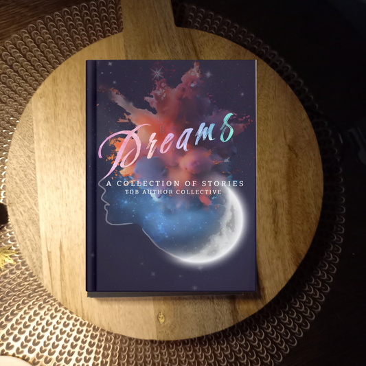 Dreams: A Collection of Stories · TDB Author Collective ✦ Indie Paperback