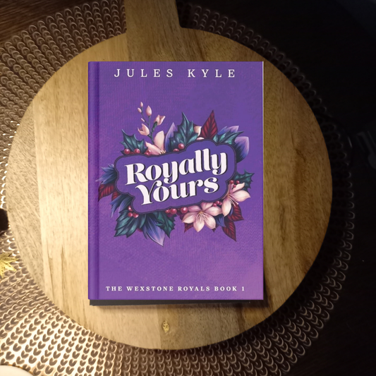 Royally Yours (The Wexstone Royals, Book 1) · Jules Kyle ✦ Indie Paperback