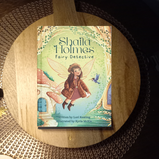 Shaila Holmes Fairy Detective · Lori Keating ✦ Indie Paperback