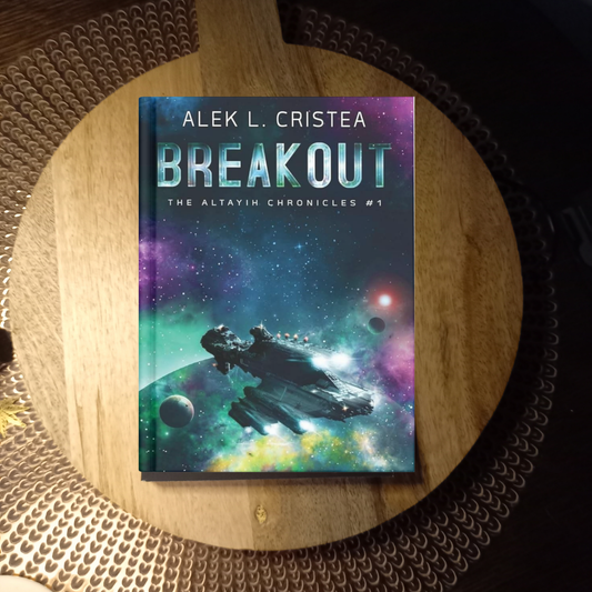 Breakout (The Altayih Chronicles) · Alek L. Cristea ✦ Indie Paperback