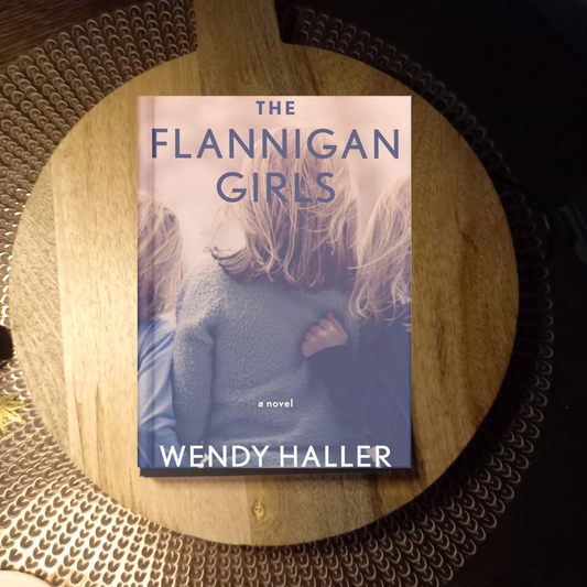 The Flannigan Girls · Wendy Haller ✦ Indie Paperback