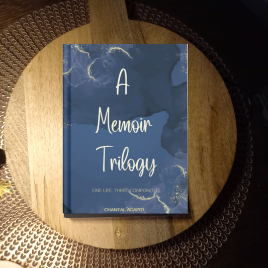 A Memoir Trilogy: One Life, Three Components · Chantal Agapiti ✦ Indie Paperback