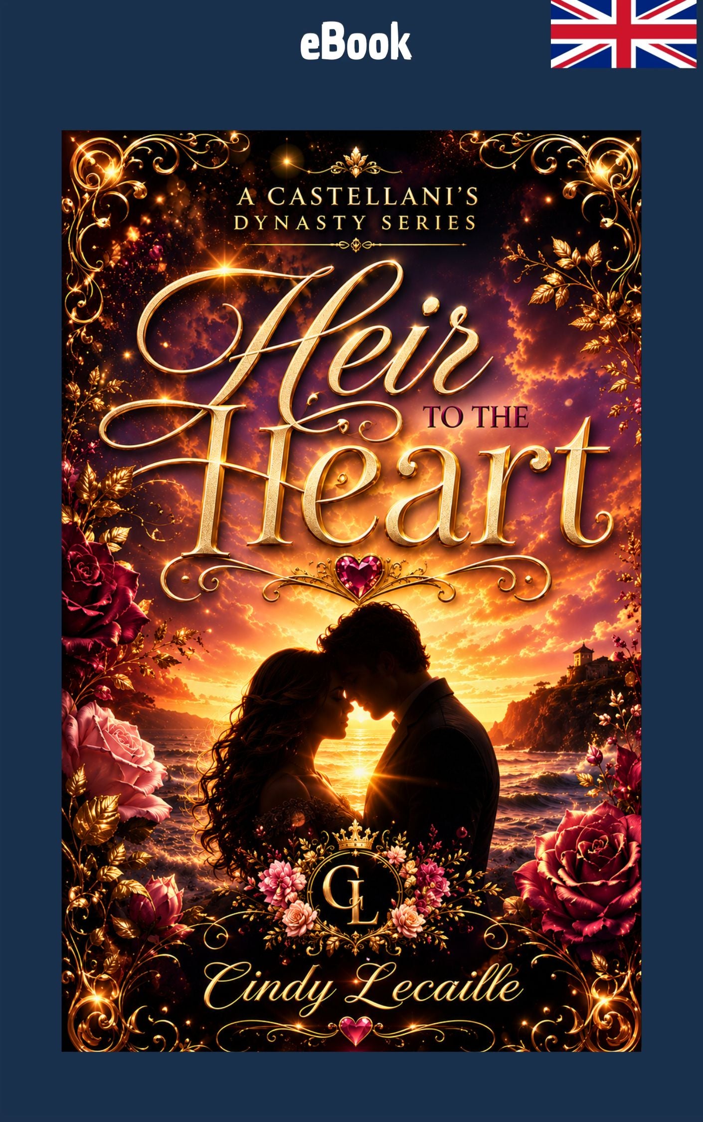 Heir to the Heart · Cindy Lecaille ✦ Indie E-book
