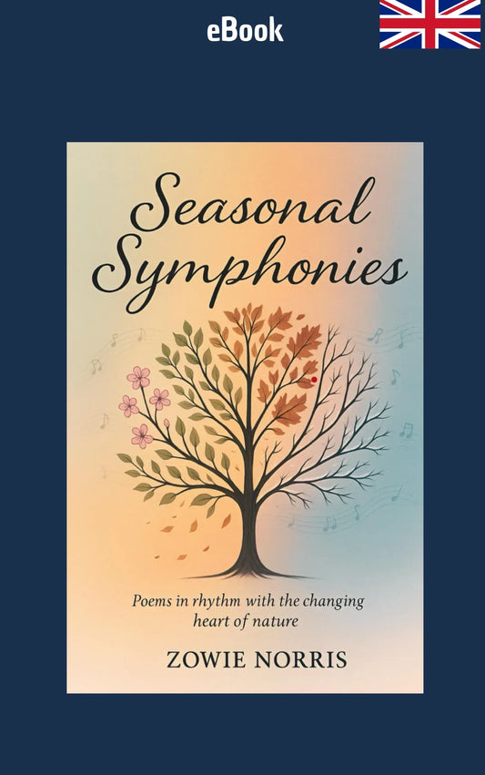e-book - Seasonal Symphonies: Poems in rhythm with the changing heart of nature - The Dreamer's Bookshop.