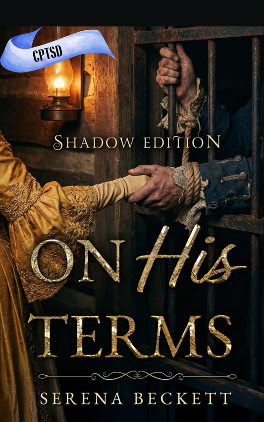 On His Terms: Shadow Edition — A Dark 18th Century Romance · Serena Beckett ✦ Indie Hardback