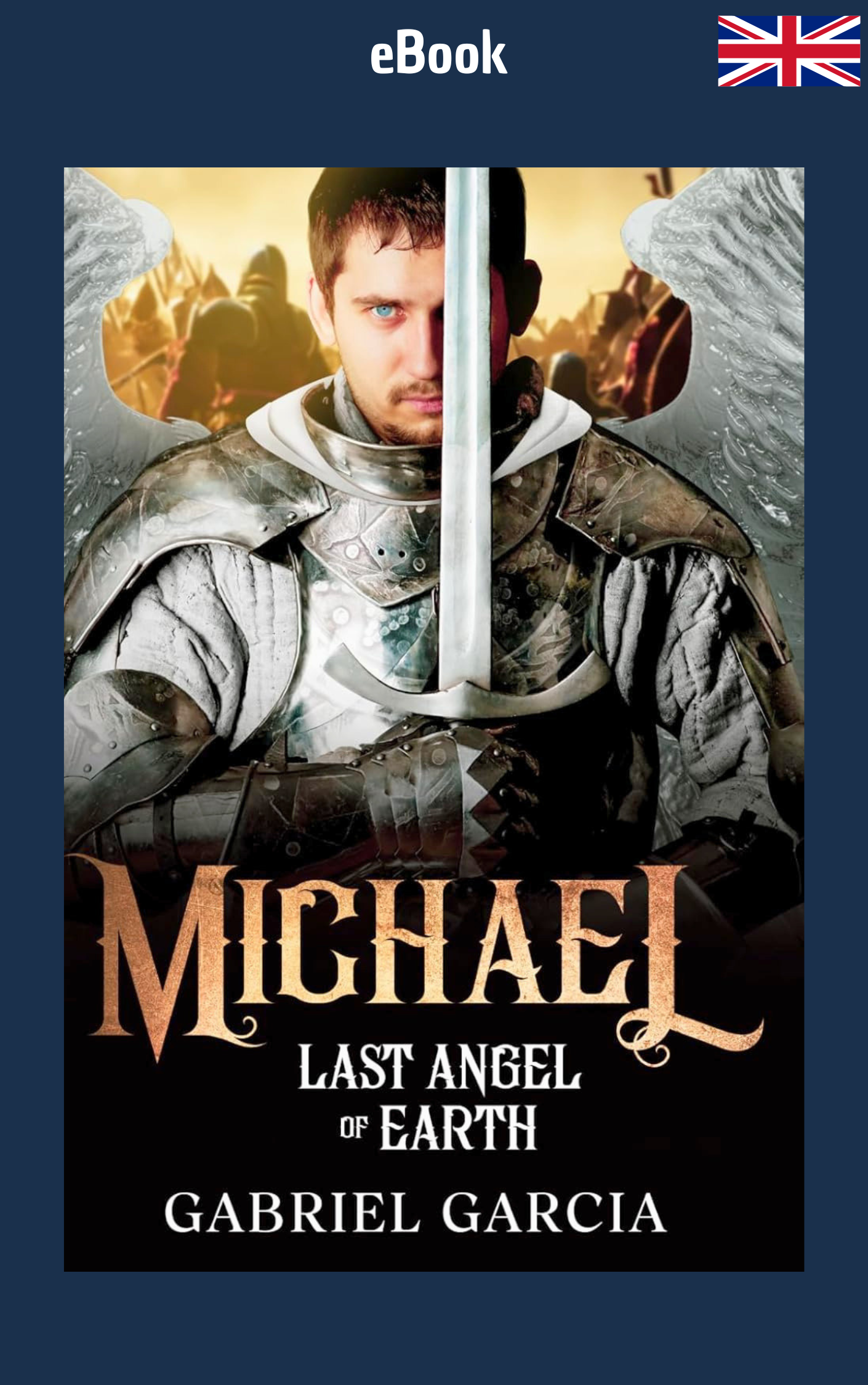 Michael: Last Angel of Earth (The Last Angel Saga) · Gabriel Garcia ✦ Indie E-book
