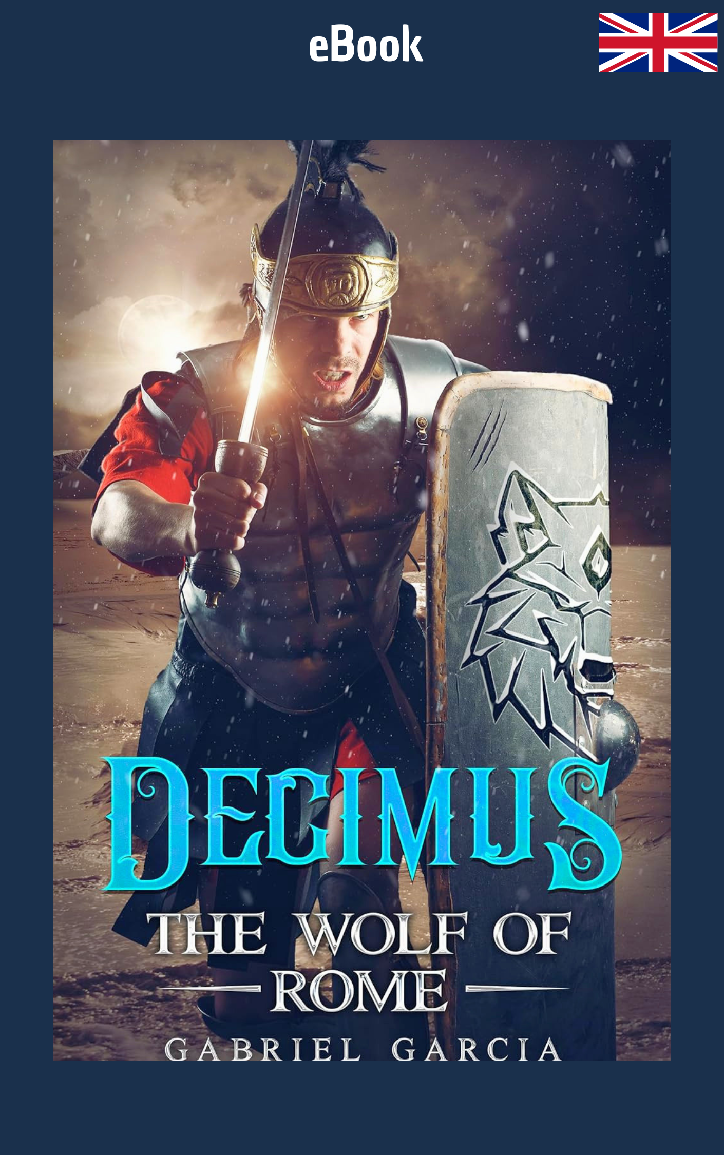 Decimus: The Wolf Of Rome (Book 2 of 2) Tales from The Gathering) · Gabriel Garcia ✦ Indie E-book