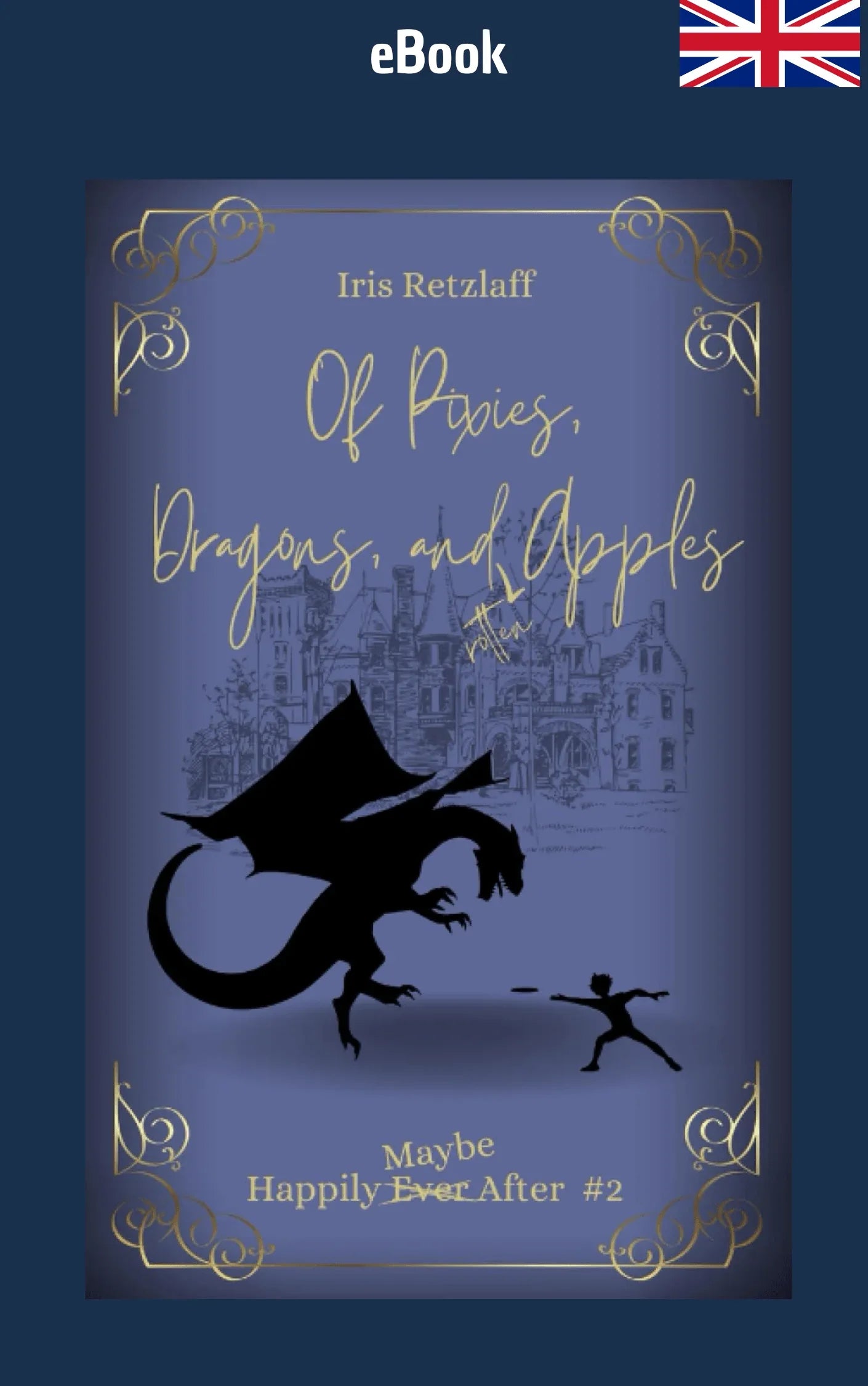 e-book - Of Pixies, Dragons, and Rotten Apples: Happily Maybe After #2 - The Dreamer's Bookshop.